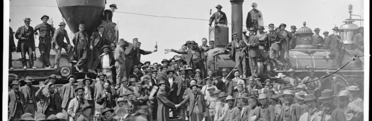 THE TRANSCONTINENTAL RAILROAD: WHAT A DIFFERENCE IT MADE